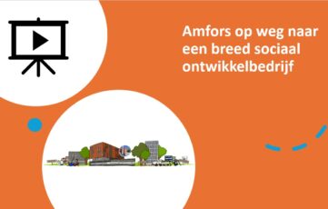 Amfors op weg naar een breed sociaal ontwikkelbedrijf